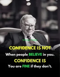 CONFIDENCE IS NOT When people BELIEVE in you. CONFIDENCE IS You are FINE if they don't.
真正自信的人，不是不害怕，而是在面對困難時(shí)能夠擺正心態(tài)，不畏首畏尾也不妄自菲薄。在生活的起起伏伏中，相信自己的選擇，便不再猶豫；相信自己的能力，便不再彷徨。
說到底，所有的路，只有腳踩上去了才能知其遠(yuǎn)近。配圖